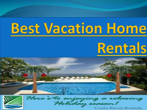 Best Vacation Home Rentals