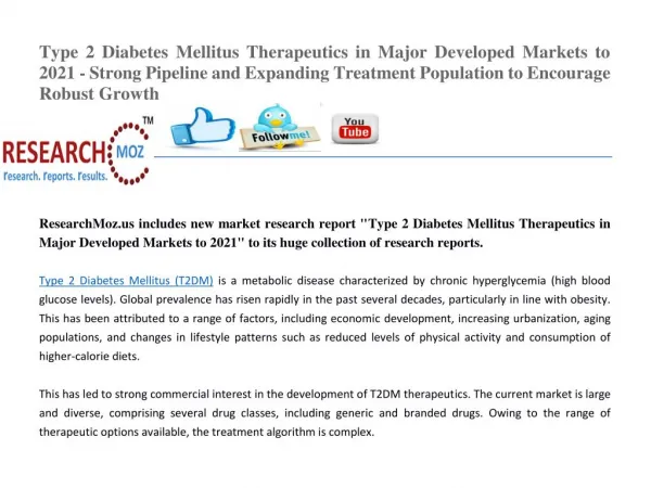Type 2 Diabetes Mellitus Therapeutics in Major Developed Markets to 2021 - Strong Pipeline and Expanding Treatment Popul