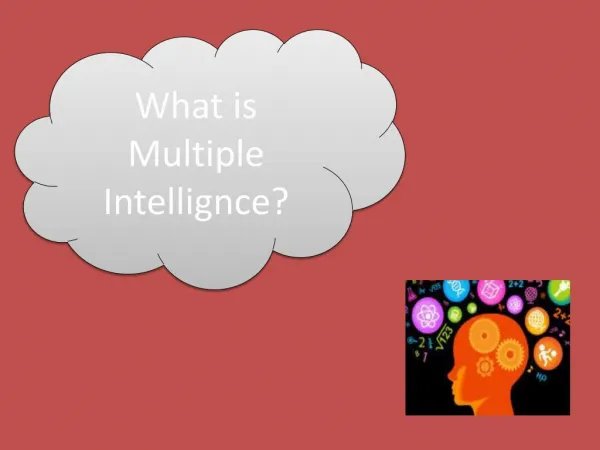 Howard Gardner: Multiple Intelligences Theory
