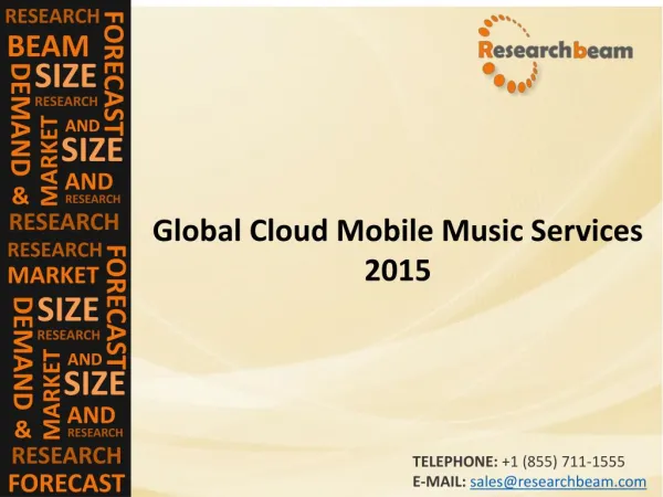 Cloud Mobile Music Services Market (Industry) 2015 - Trends , Analysis, production