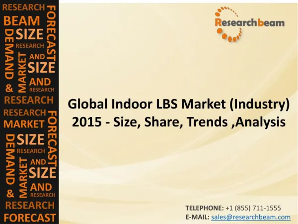 Indoor LBS Market (Industry) 2015 - Size, Share, Trends ,Analysis