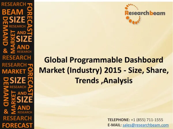 Programmable Dashboard Market (Industry) 2015 - Capacity, Production, Price