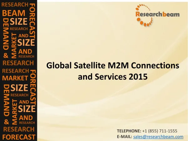 Satellite M2M Connections and Services Market (Industry) 2015 - Trends , Analysis, production