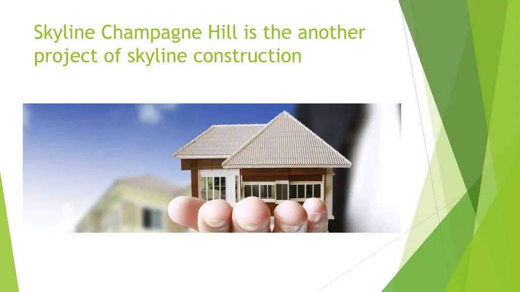 skyline champagne hill is the another project of skyline construction