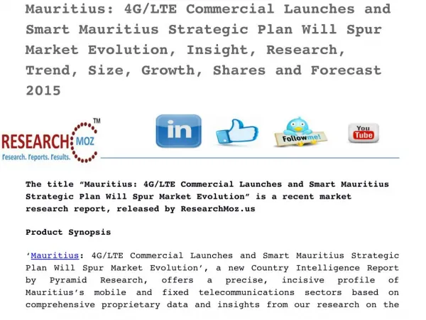 Mauritius: 4G/LTE Commercial Launches and Smart Mauritius Strategic Plan Will Spur Market Evolution, Insight, Research,