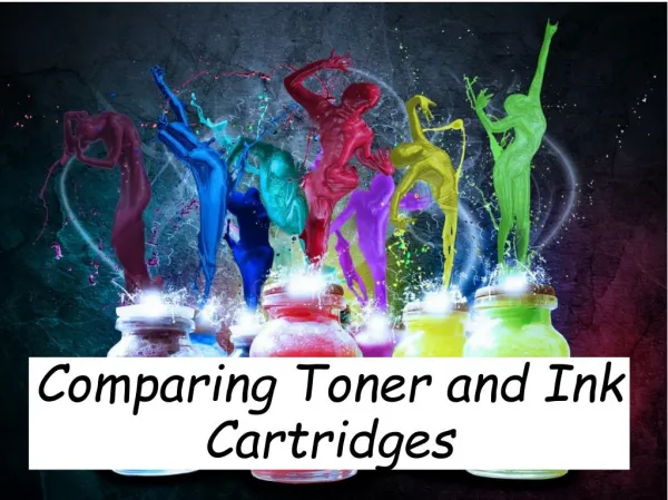 Comparing Toner and Ink Cartridges