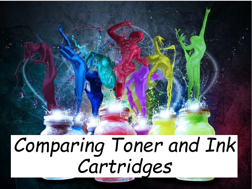 comparing toner and ink cartridges