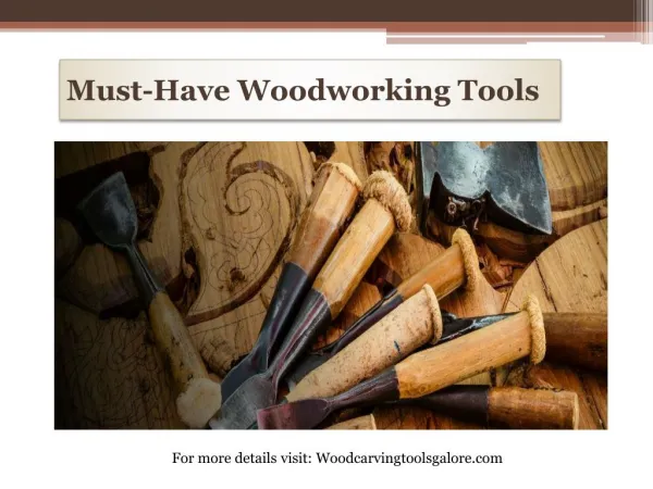 Must-Have Woodworking Tools