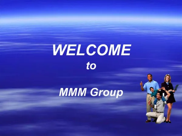 WELCOME to MMM Group