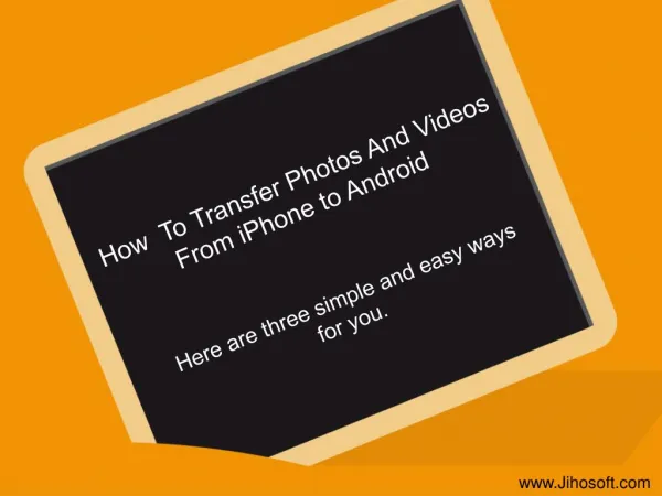 How to transfer photos and videos from iPhone to Android