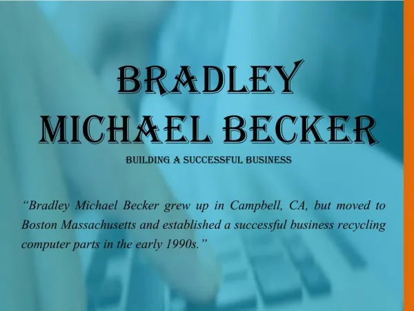Bradley Michael Becker Building a Successful Business