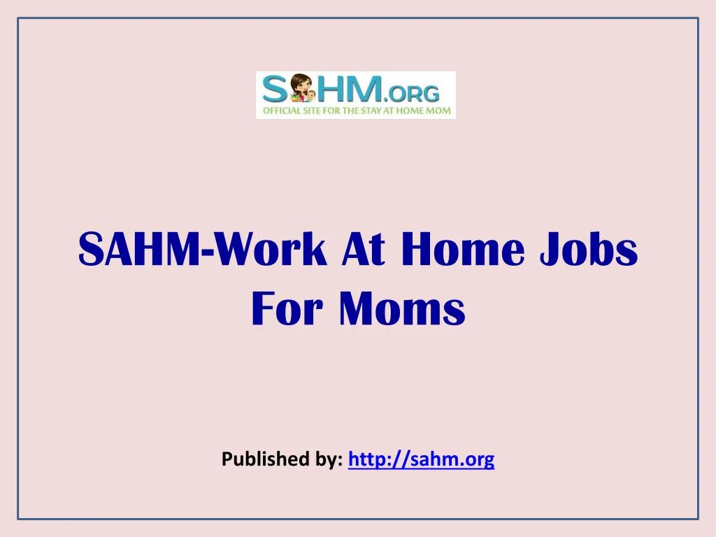 sahm work at home jobs for moms