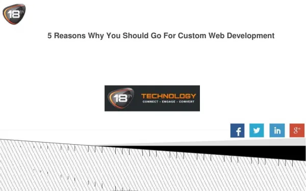 5 Reasons Why You Should Go For Custom Web Development