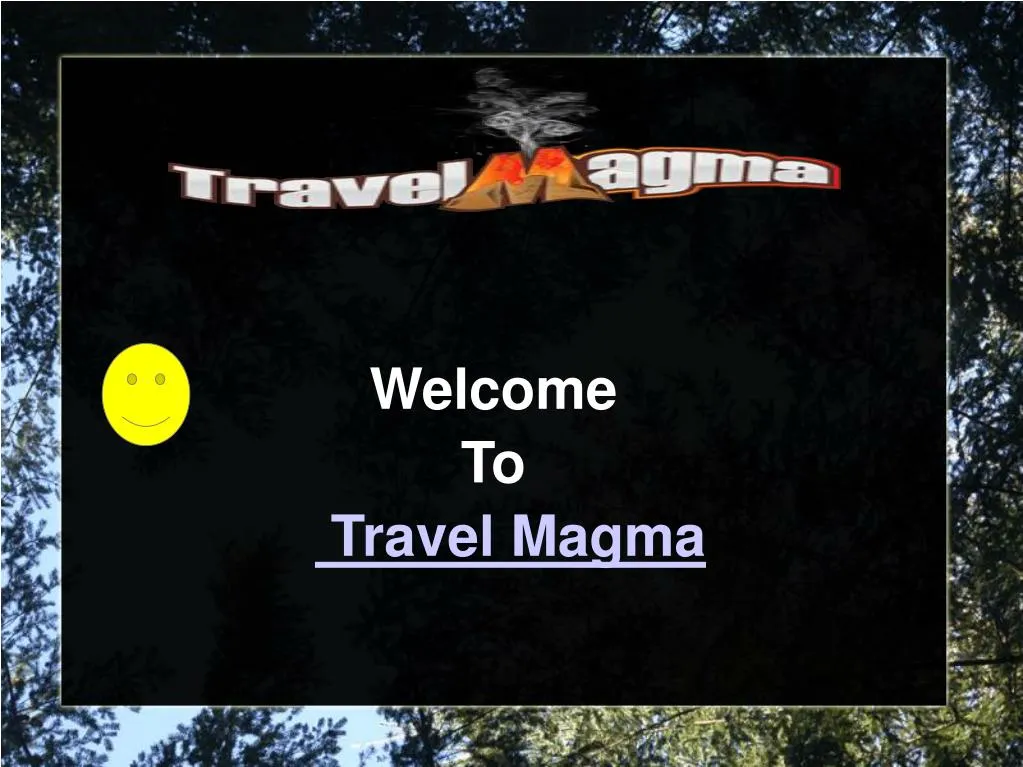 welcome to travel magma