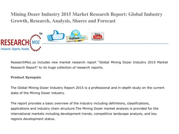 Mining Dozer Industry 2015 Market Research Report: Global Industry Growth, Research, Analysis, Shares and Forecast