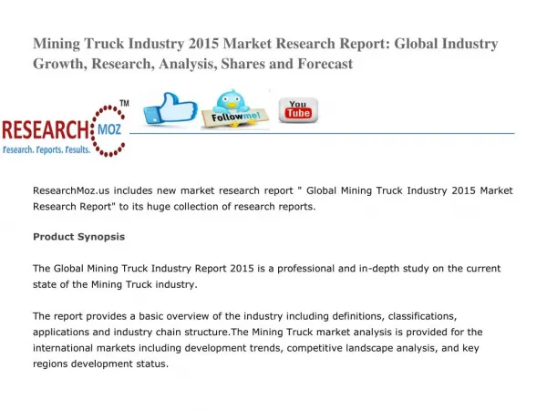 Mining Truck Industry 2015 Market Research Report: Global Industry Growth, Research, Analysis, Shares and Forecast