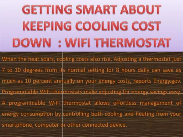GETTING SMART ABOUT KEEPING COOLING COST DOWN : WIFI THERMOSTAT