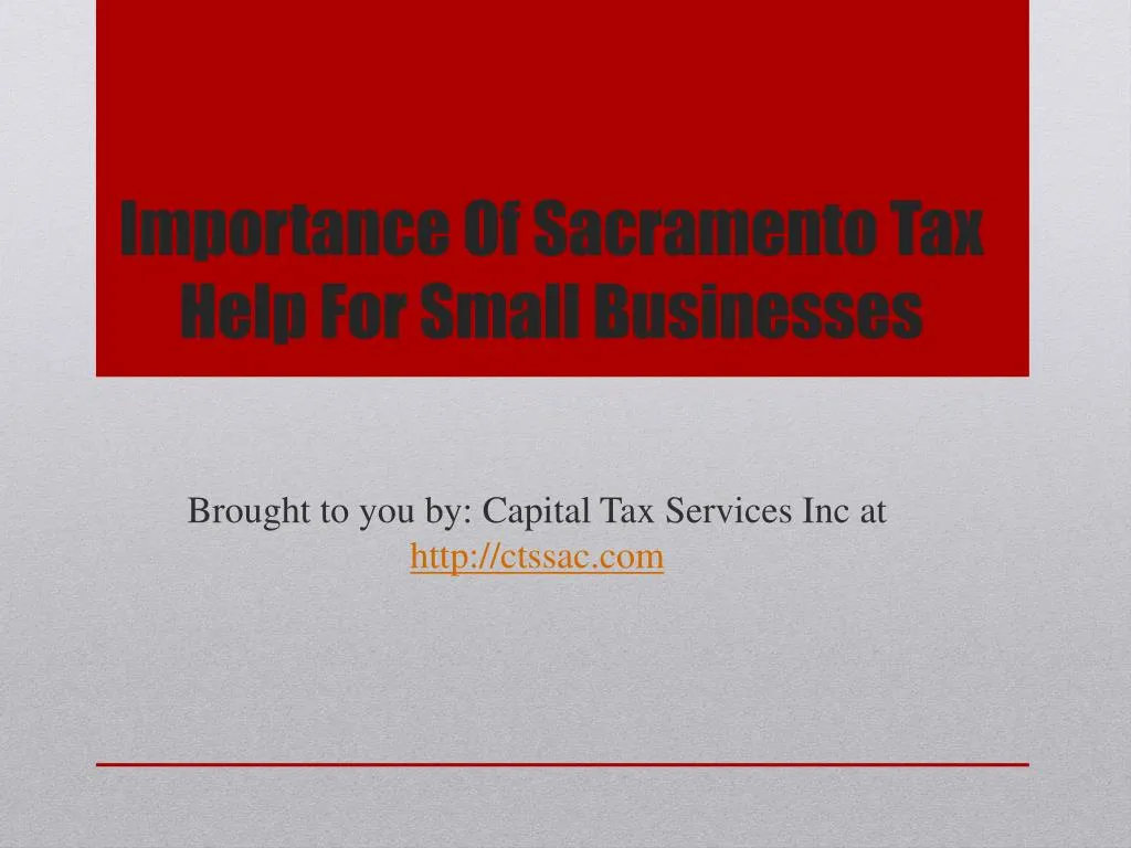 importance of sacramento tax help for small businesses