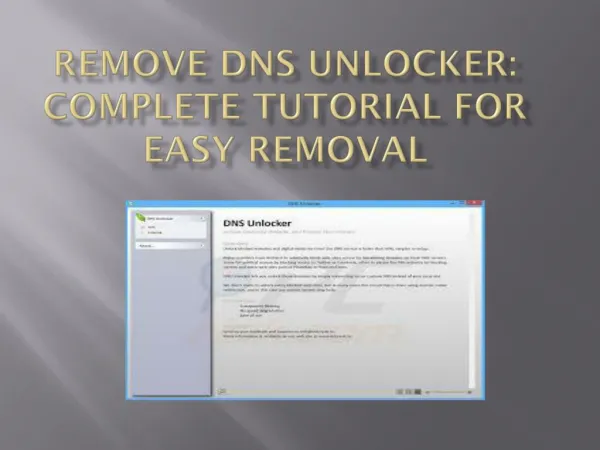 Uninstall DNS Unlocker, Easy Way To Remove DNS Unlocker Infection From PC