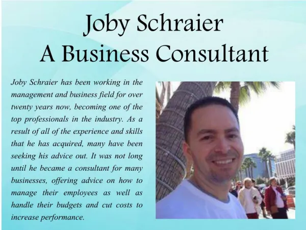 Joby Schraier - A Business Consultant