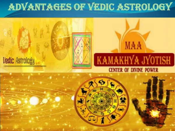 Advantages of Vedic Astrology