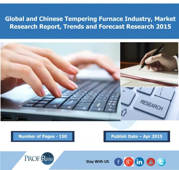 Tempering Furnace Market 2015 - Prof Research Reports