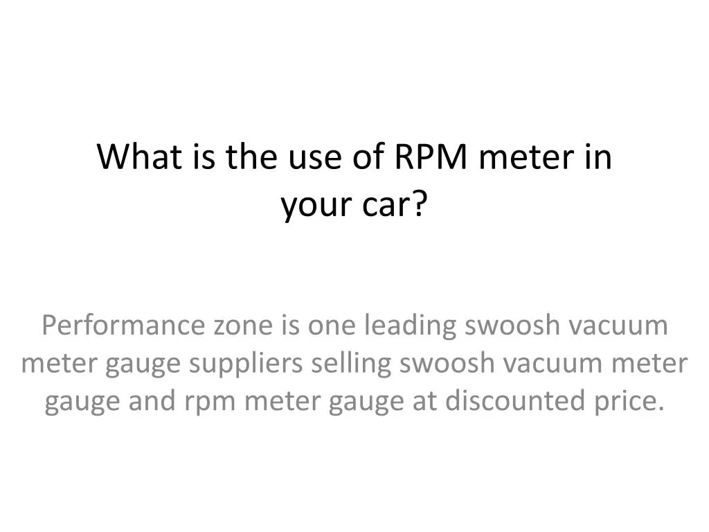 what is the use of rpm meter in your car