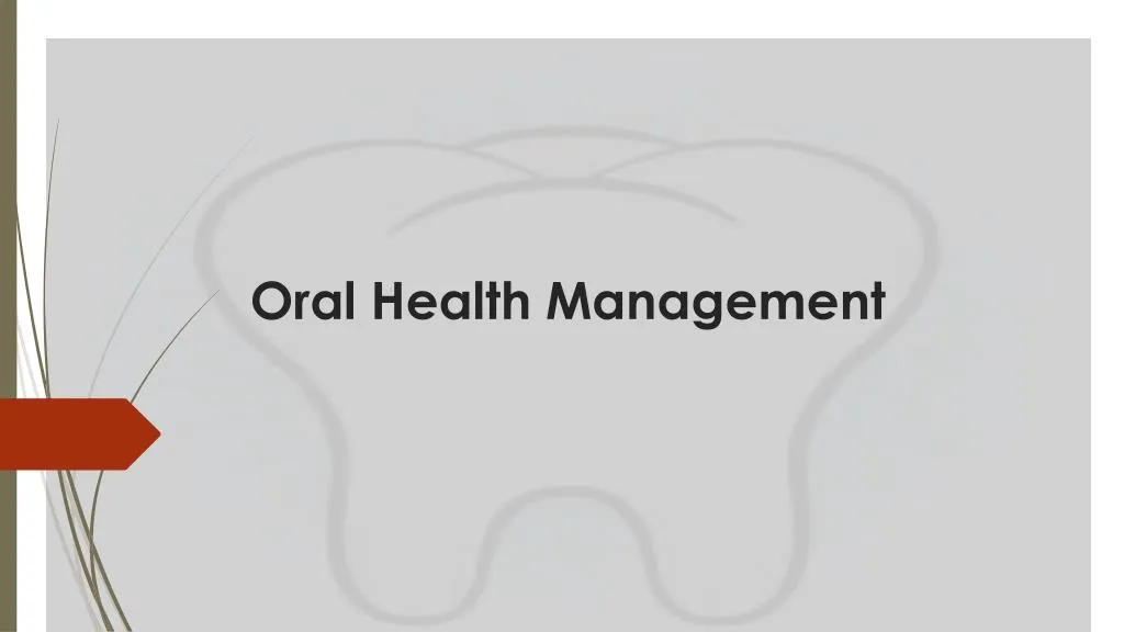 oral h ealth management