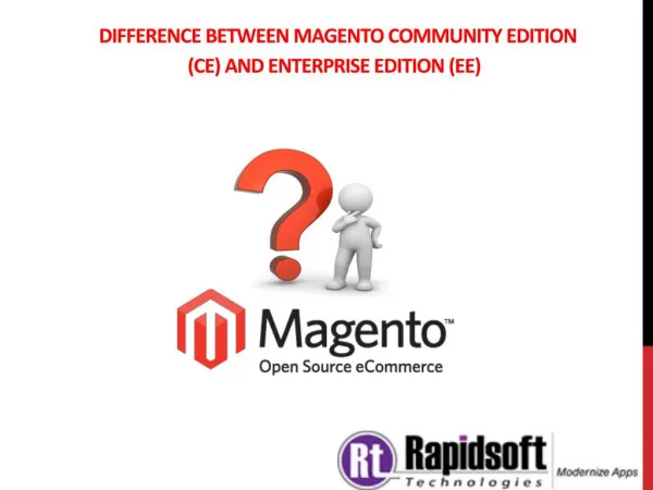 Difference between Magento Community Edition (CE) and Enterprise Edition (EE)