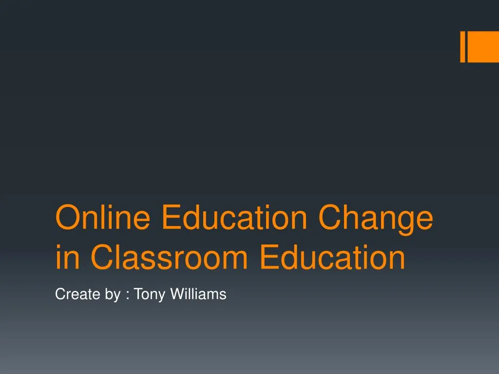 online education change in classroom education