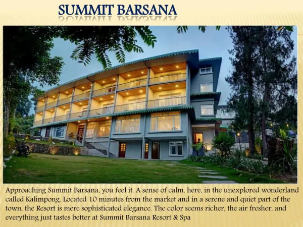 Summit Barsana Resort