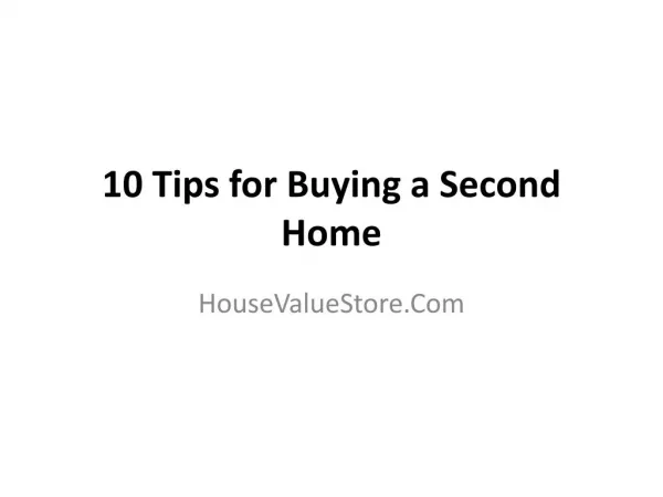 10 tips for buying a second home