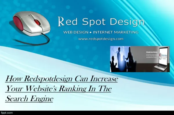 How Redspotdesign Can Increase Your Website's Ranking In The Search Engine
