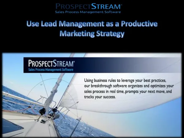 Use Lead Management as a Productive Marketing Strategy