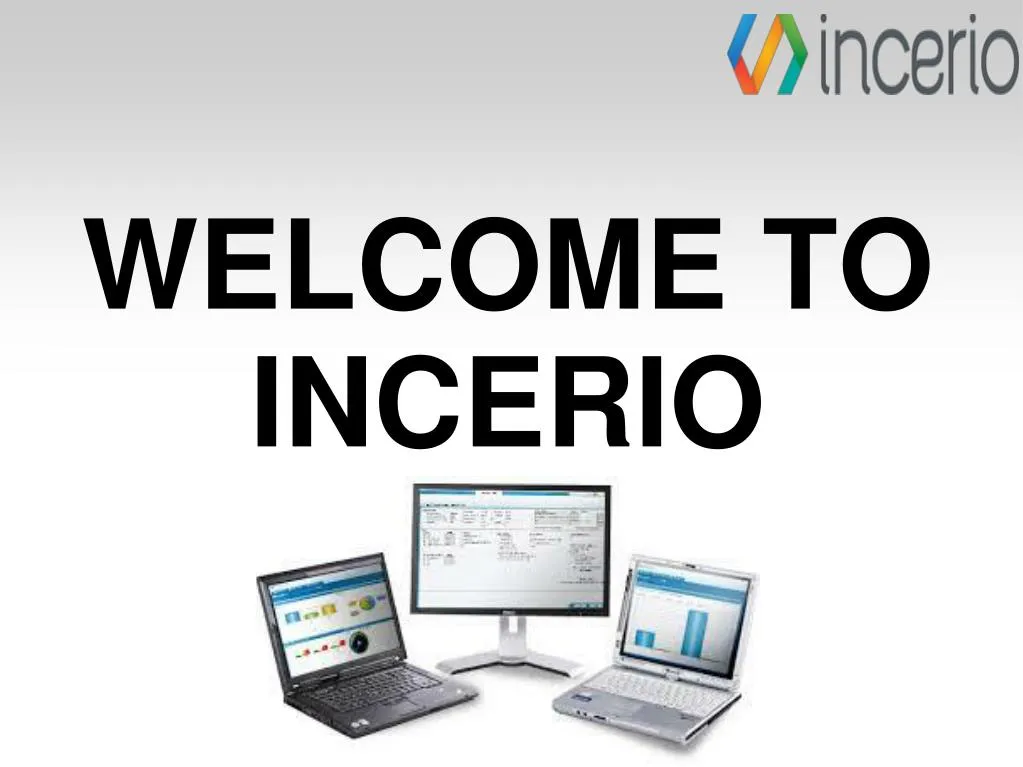welcome to incerio