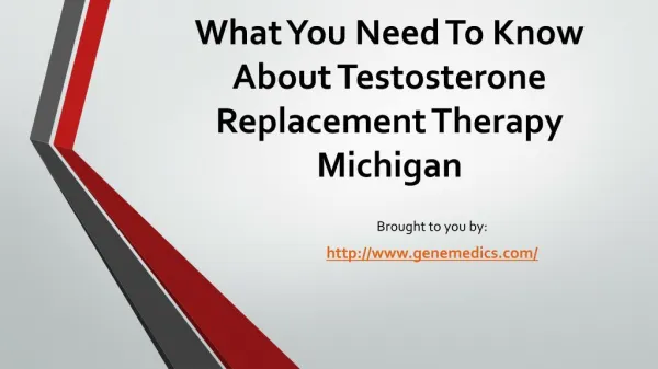 What You Need To Know About Testosterone Replacement Therapy Michigan