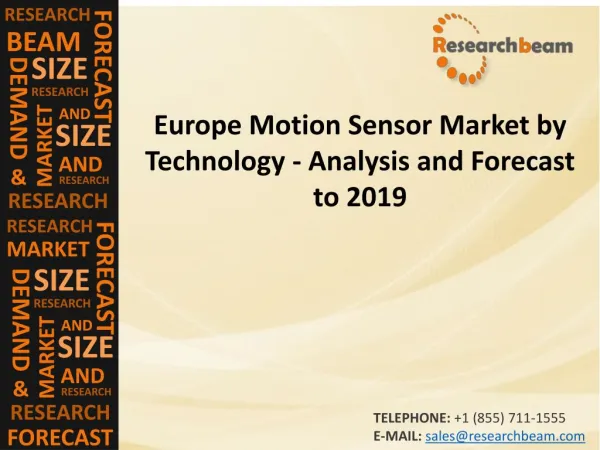 Europe Motion Sensor Market by Technology Analysis and Forecast to 2019