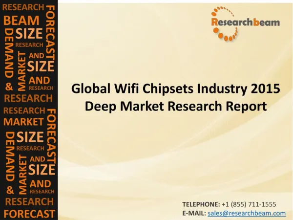 Global Wifi Chipsets Market (Industry) 2015 - Size, Share, Trends, Growth
