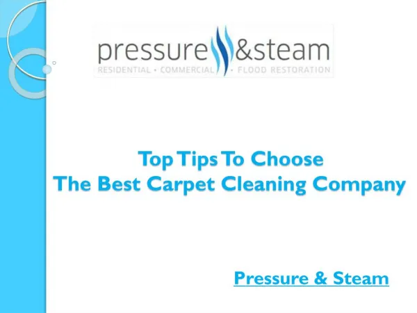 Top Tips To Choose The Best Carpet Cleaning Company