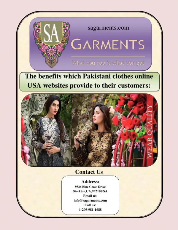 The benefits which Pakistani clothes online USA websites provide to their customers: