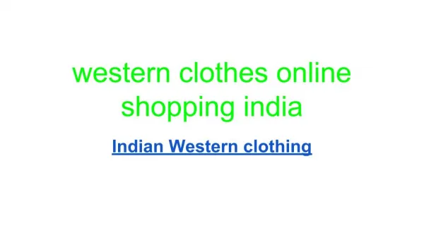 letest Indian Western clothing