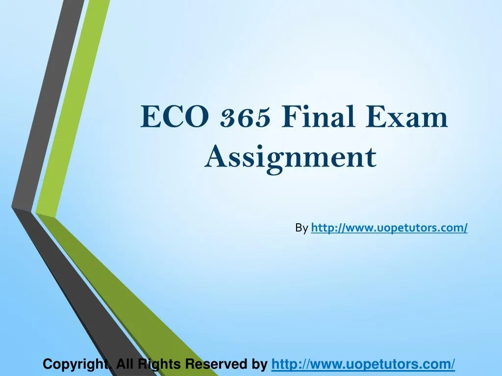 eco 365 final exam assignment