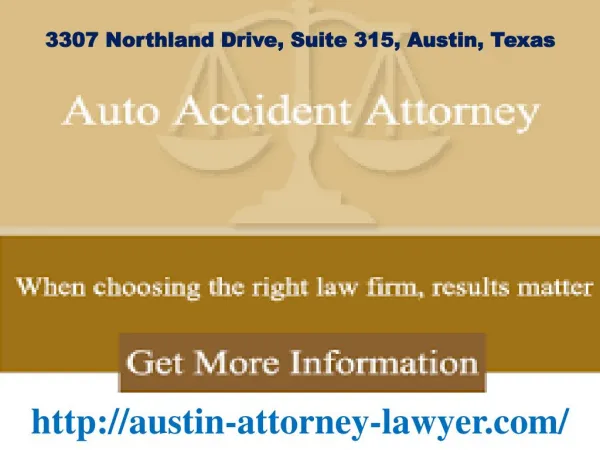 Legal Malpractice Lawyer, Personal Injury, Auto, Truck and Motorcycle Accident Wrongful death Attorney Austin TX