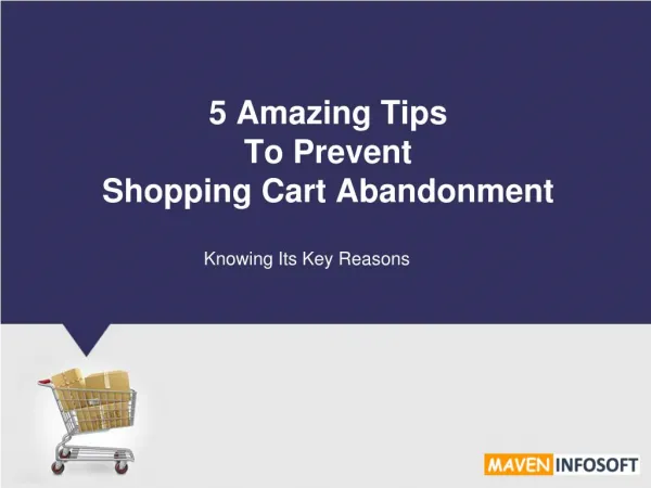 5 Amazing Tips To Prevent Shopping Cart Abandonment
