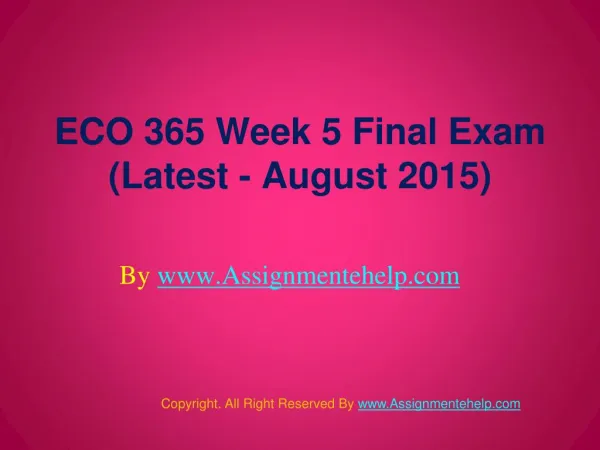 ECO 365 Final Exam Latest Assignment UOP Help
