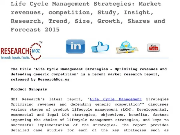 Life Cycle Management Strategies: Market revenues, competition, Study, Insight, Research, Trend, Size, Growth, Shares an
