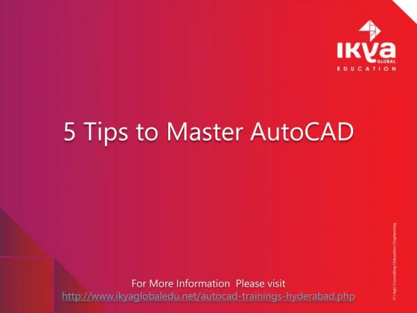 5 Tips to Master AutoCAD - Ikya Global Education