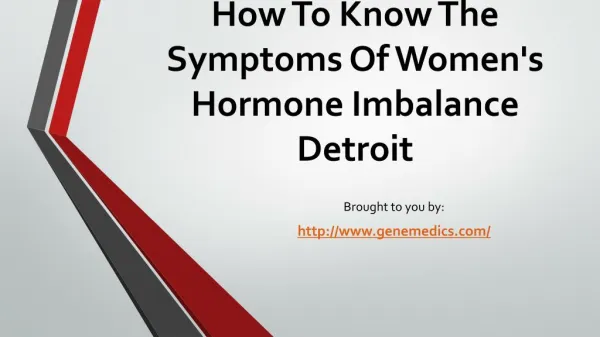 How To Know The Symptoms Of Women's Hormone Imbalance Detroit