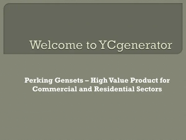 Perking Gensets – High Value Product for Commercial and Residential Sectors