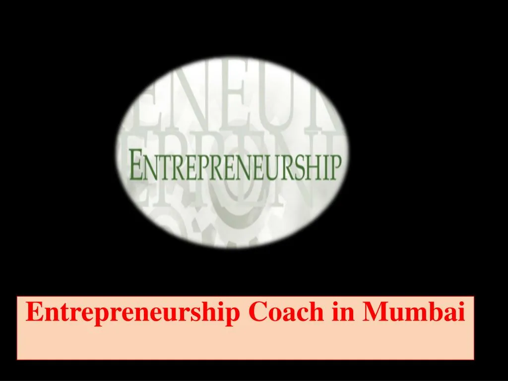 entrepreneurship coach in mumbai